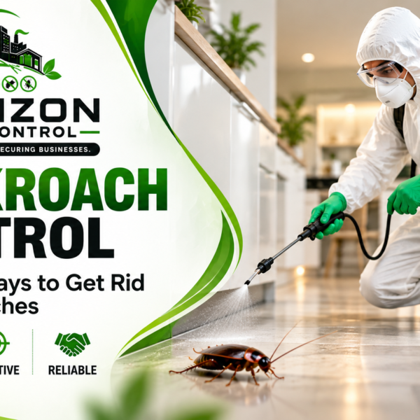 Cockroach Control: Effective Ways to Get Rid of Cockroaches Permanently
